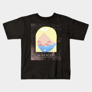 your not alone Kids T-Shirt